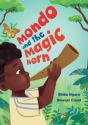 Mondo And The Magic Horn - Preview