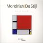 Mondrian / De Stijl ; L'Exposition - Preview