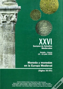 Capa do artigo Moneda Y Monedas En La Europa Medieval Siglos 12-15: 26 Semana De Estudios
