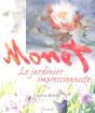 Monet, Le Jardinier Impressionniste - Preview