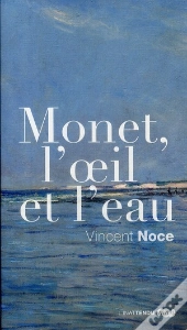 Monet, L'Oeil Et L'Eau