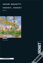 Monet, Money