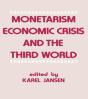 Monetarism, Economic Crisis And The Third World - Preview