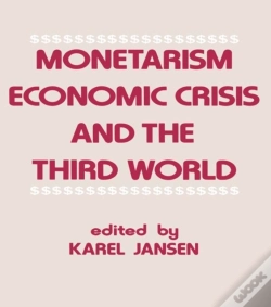 Capa do artigo Monetarism, Economic Crisis And The Third World
