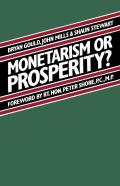Monetarism Or Prosperity?