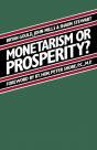 Monetarism Or Prosperity? - Preview