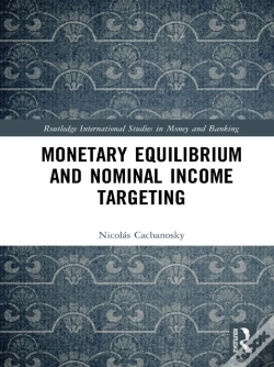 Capa do artigo Monetary Equilibrium And Nominal Income Targeting