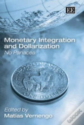 Monetary Integration And Dollarization