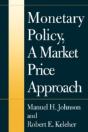 Monetary Policy, A Market Price Approach - Preview
