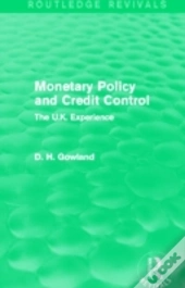Monetary Policy And Credit Control (Routledge Revivals)
