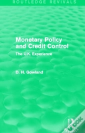 Monetary Policy And Credit Control (Routledge Revivals)