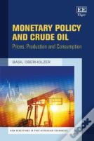 Monetary Policy And Crude Oil