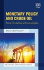 Monetary Policy And Crude Oil - Preview