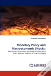 Monetary Policy And Macroeconomic Shocks
