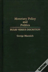 Monetary Policy And Politics