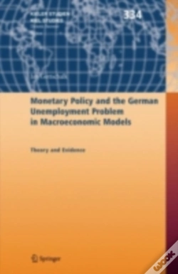 Capa do artigo Monetary Policy And The German Unemployment Problem In Macroeconomic Models