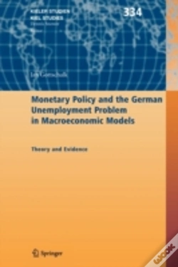 Capa do artigo Monetary Policy And The German Unemployment Problem In Macroeconomic Models