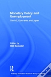 Monetary Policy And Unemployment