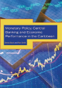 Monetary Policy, Central Banking And Economic Performance In The Caribbean - Preview