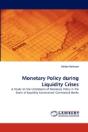 Monetary Policy During Liquidity Crises - Preview