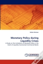 Monetary Policy During Liquidity Crises