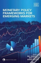 Monetary Policy Frameworks For Emerging Markets