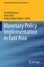 Monetary Policy Implementation In East Asia - Preview