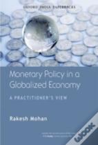 Monetary Policy In A Globalized Economy