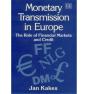 Monetary Transmission In Europe - Preview