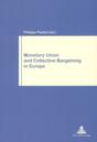 Monetary Union And Collective Bargaining In Europe - Preview