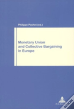 Capa do artigo Monetary Union And Collective Bargaining In Europe
