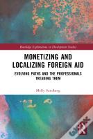 Monetizing And Localizing Foreign Aid