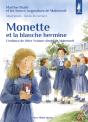 Monette Et La Blanche Hermine : L'Enfance De Mère Yvonne-Aimée De Malestroit - Preview