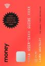 Money: A Userâ€™S Guide - Preview
