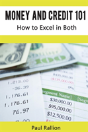 Money And Credit 101, How To Excel In Both - Preview