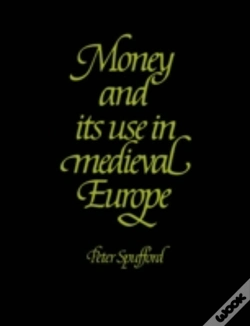 Capa do artigo Money And Its Use In Medieval Europe