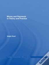 Money And Payments In Theory And Practice