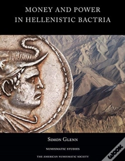 Capa do artigo Money And Power In Hellenistic Bactria