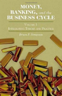 Money, Banking, And The Business Cycle - Preview