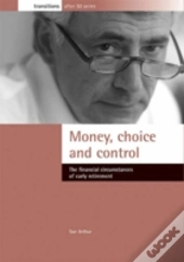 Money, Choice And Control