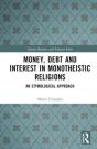 Money, Debt And Interest In Monotheistic Religions - Preview