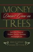 Money Doesn'T Grow On Trees