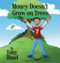Money Doesn'T Grow On Trees - Preview