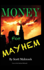 Money For Mayhem - Preview