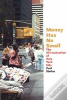 Money Has No Smell