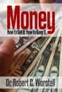 Money: How To Get It, How To Keep It. - Preview