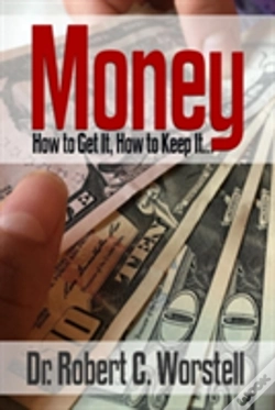 Capa do artigo Money: How To Get It, How To Keep It.