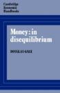 Money: In Disequilibrium - Preview