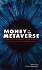 Money In The Metaverse - Preview