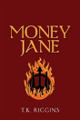 Money Jane - Preview
